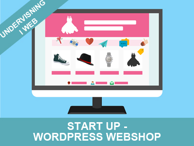 Start up wordpress webshop undervisning fra Wolfdesign