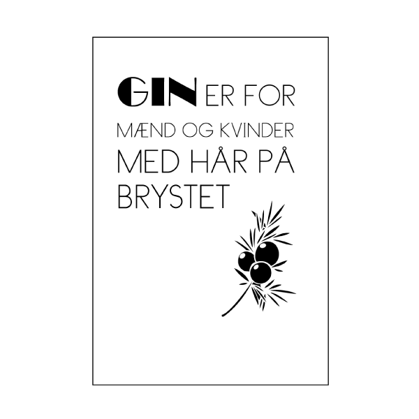 Gin er for de seje - Gin er både for seje mænd og kvinder - Plakat fra Wolfdesign